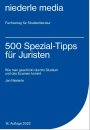 500 Spezial-Tipps f&uuml;r Juristen