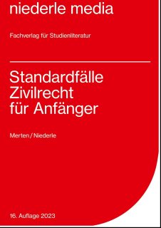 Standardf&auml;lle Zivilrecht f&uuml;r Anf&auml;nger