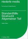 Standardf&auml;lle Strafrecht Allgemeiner Teil 