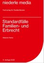 Standardf&auml;lle Familienrecht &amp; Erbrecht